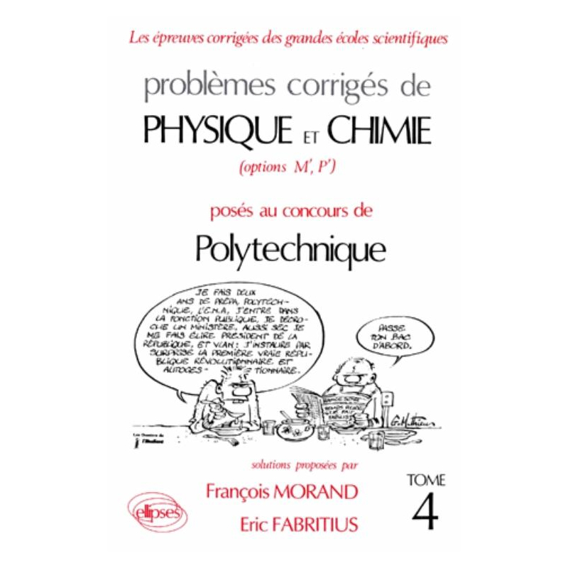Physique et Chimie Polytechnique 1988-1990 - Tome 4