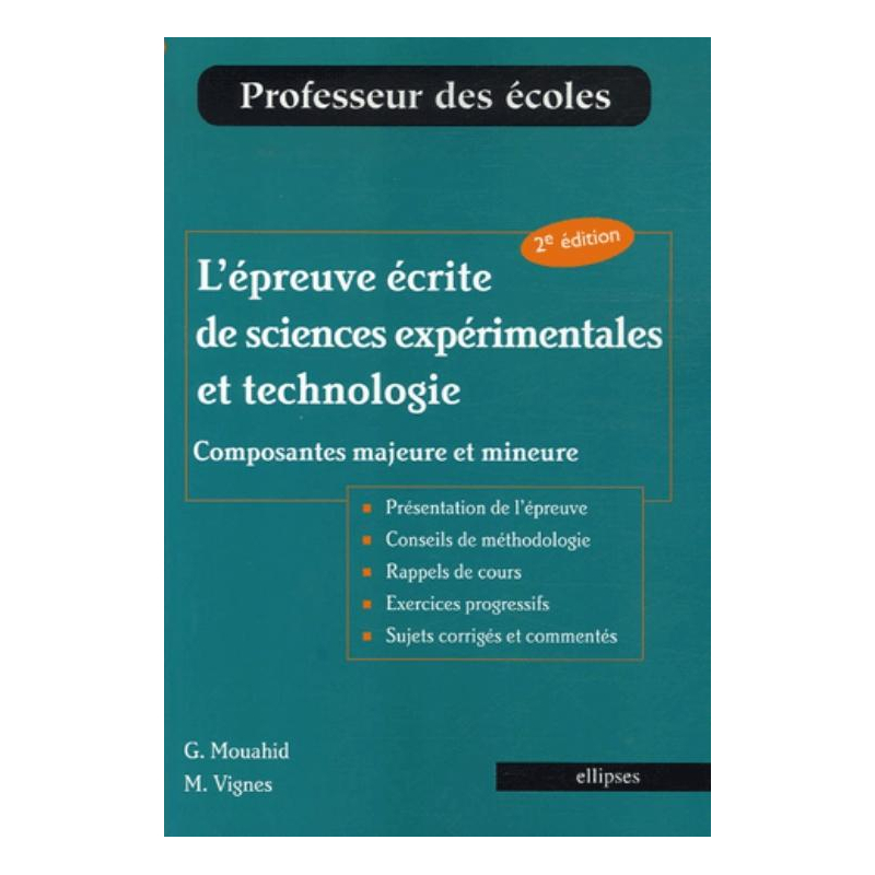 L'épreuve écrite de sciences expérimentales et technologie (composantes majeure et mineure)