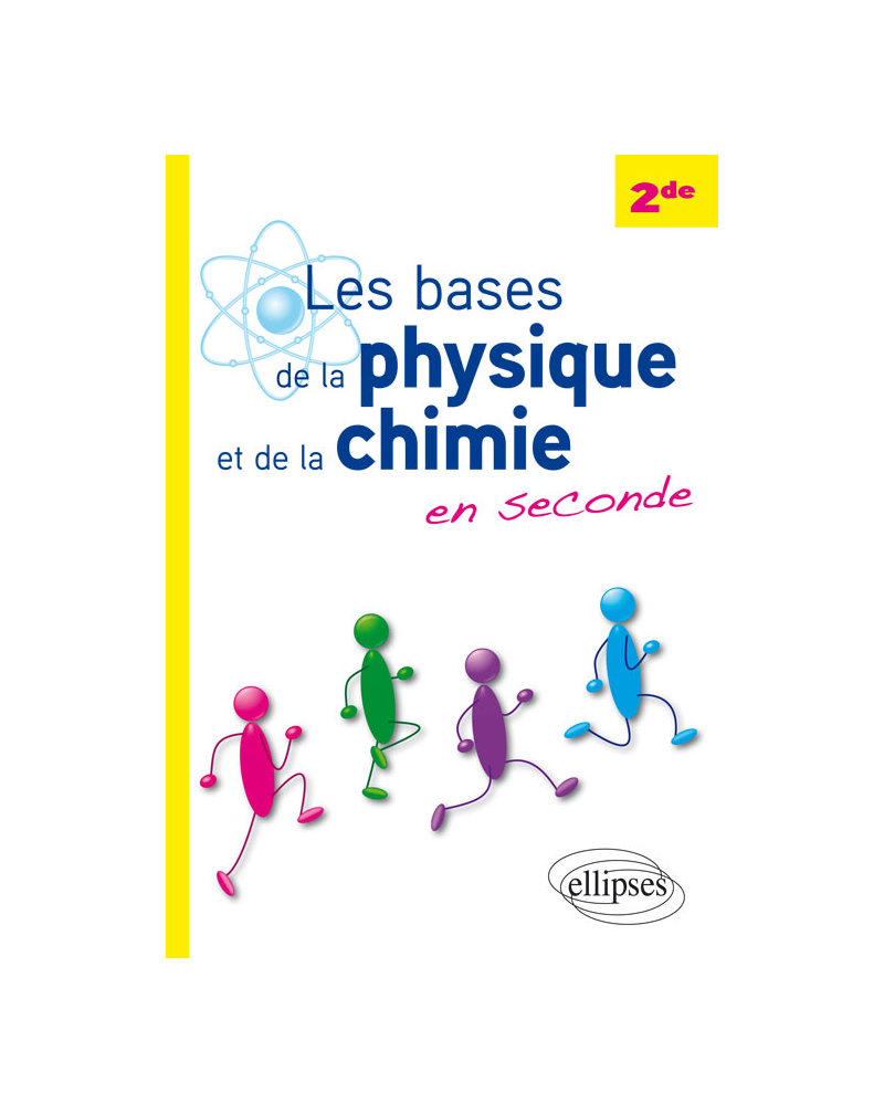 Les bases de la physique et de la chimie en seconde
