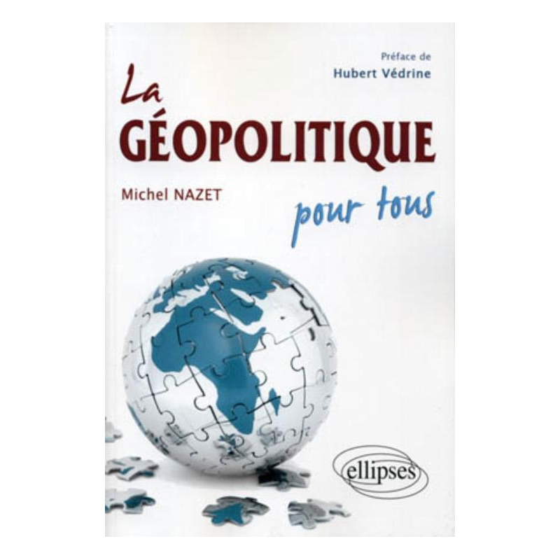 La géopolitique pour tous