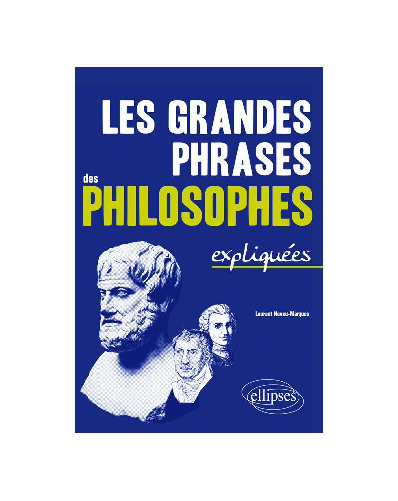 Les grandes phrases des philosophe expliquées