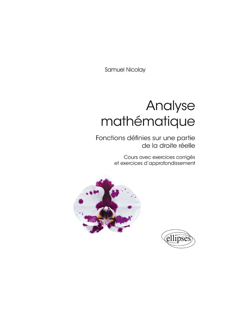 Analyse mathématique - Fonctions définies sur une partie de la droite réelle