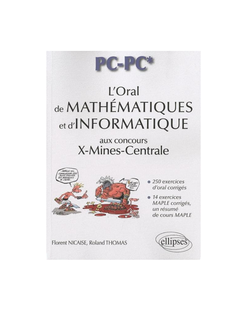 L'oral de mathématiques et d'informatique aux concours X-Mines-Centrale  - filière PC-PC*