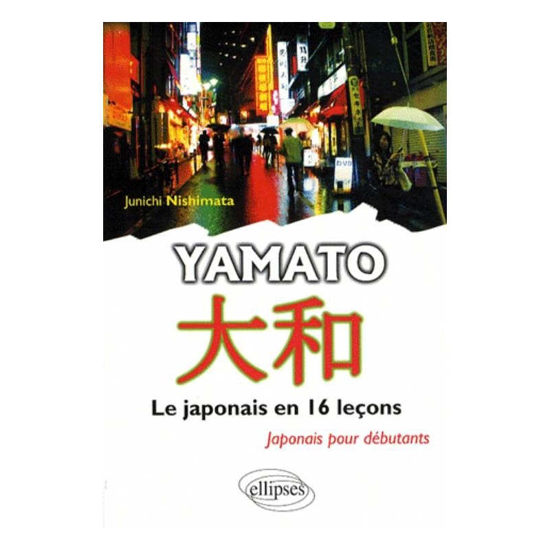 Yamato - Le japonais en 16 leçons