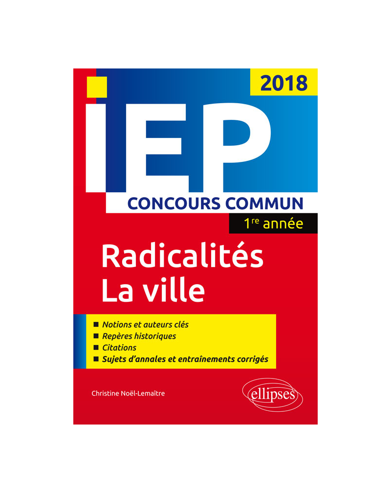 Concours commun IEP 2018. 1re année. Synthèse sur les deux thèmes - Radicalités / La ville