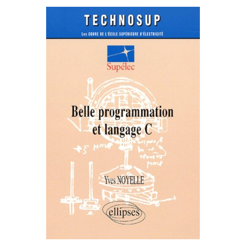 Belle programmation et Langage C - Niveau C
