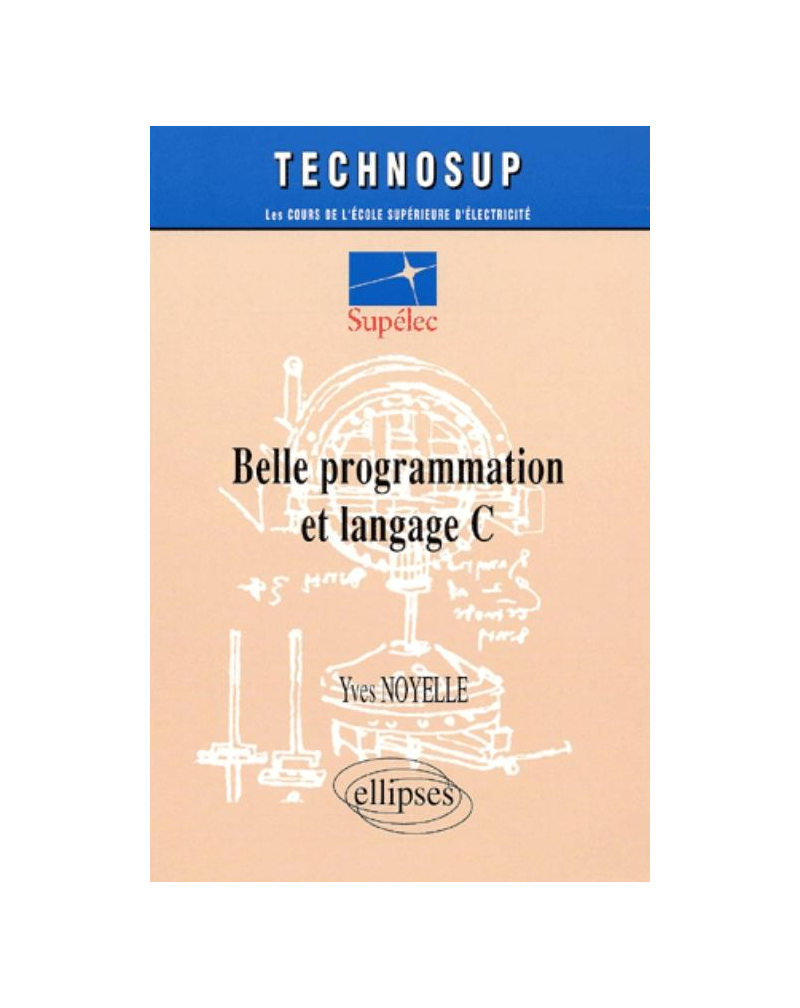 Belle programmation et Langage C - Niveau C
