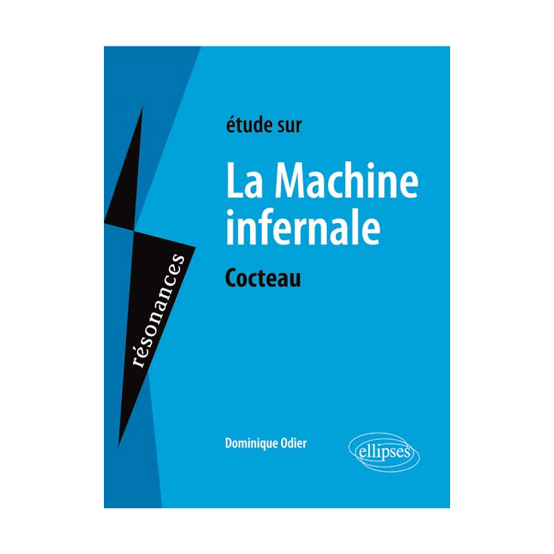 Cocteau, La Machine infernale
