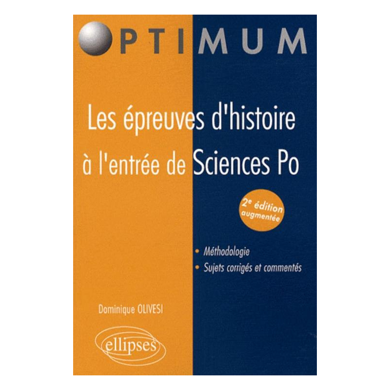 Les épreuves d'histoire à l'entrée de Sciences Po - 2e édition augmentée