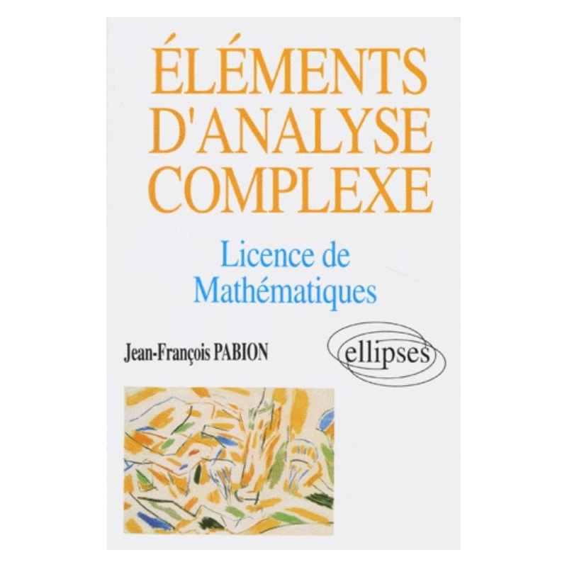 Éléments d'analyse complexe (Licence Mathématiques)