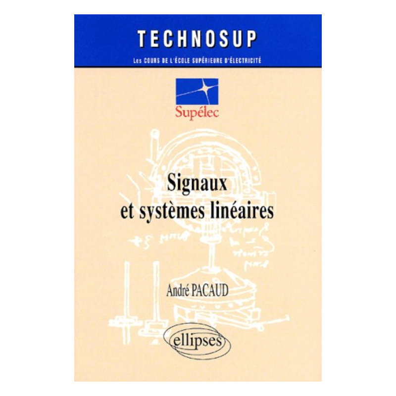 Signaux et systèmes linéaires - Niveau B