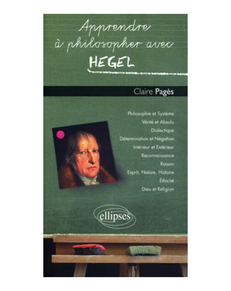 Apprendre à philosopher avec Hegel