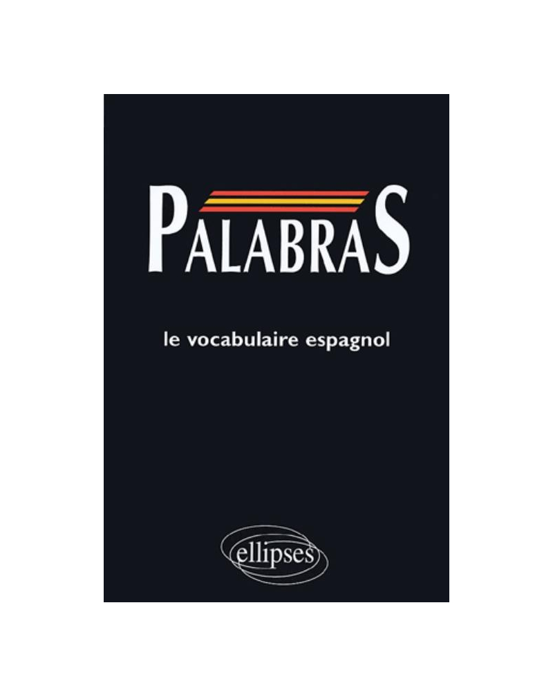 PALABRAS - Médiascopie du vocabulaire espagnol