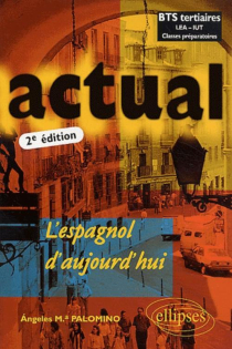 Actual - L'espagnol d'aujourd'hui - Nouvelle édition