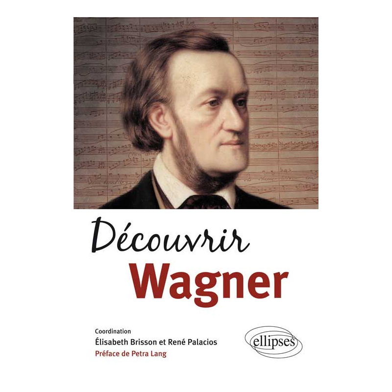 Découvrir Wagner