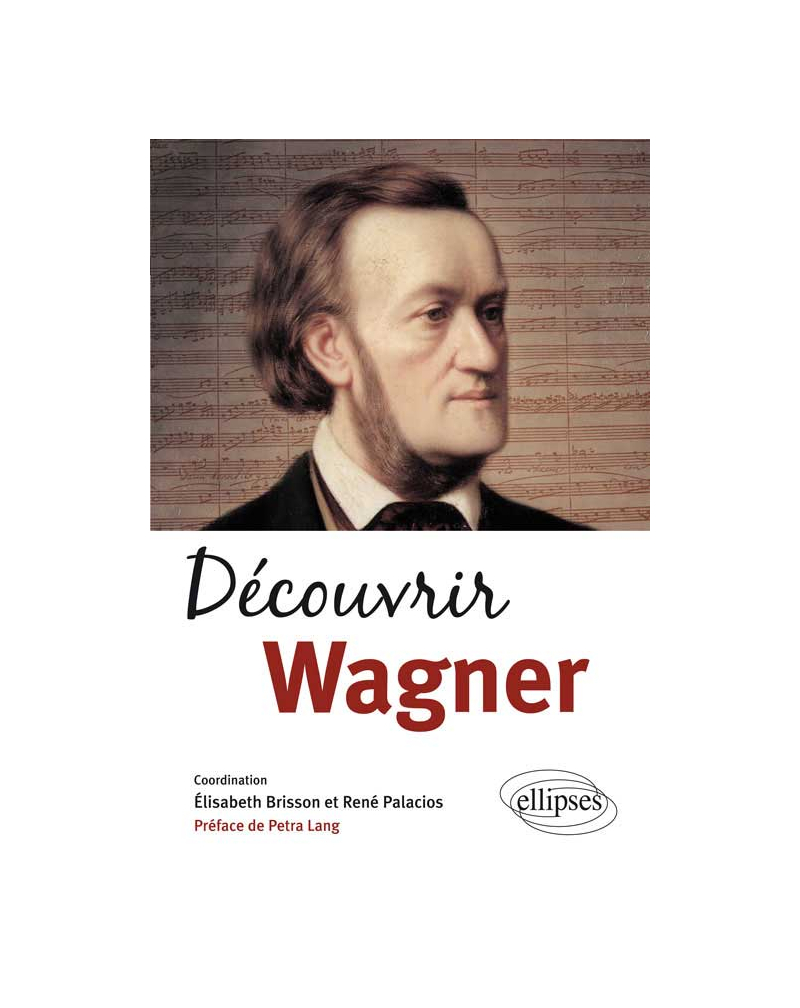 Découvrir Wagner