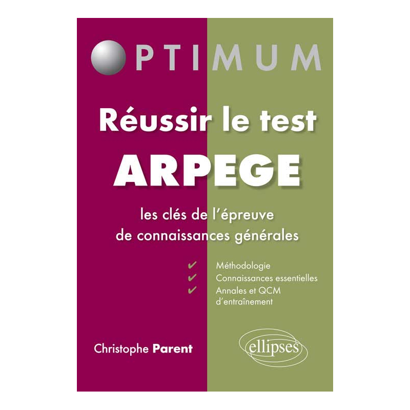 Réussir le test Arpège - les clés de l’épreuve de connaissances générales