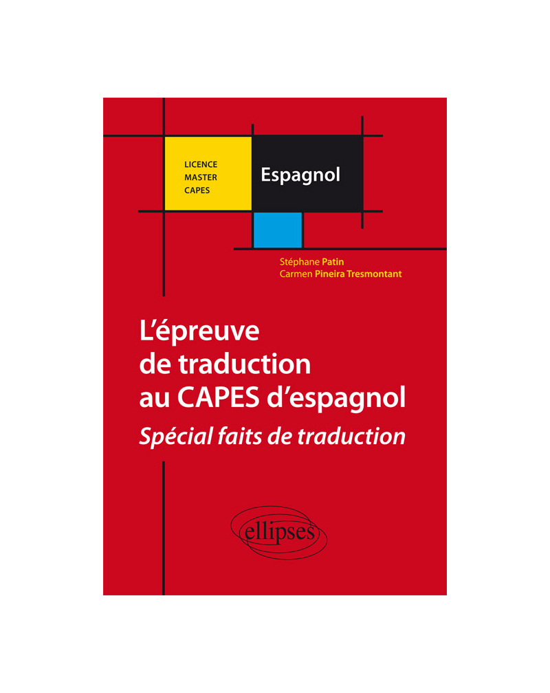 L'épreuve de traduction au CAPES externe d'espagnol. Spécial choix de traduction