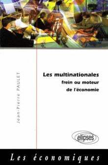 Les multinationales - Frein ou moteur de l'économie
