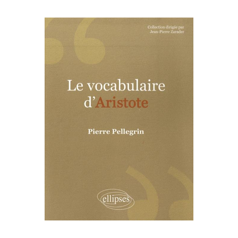 Vocabulaire d'Aristote. Nouvelle édition