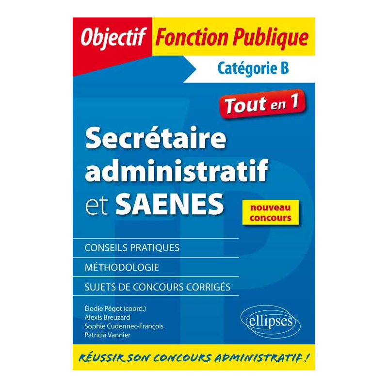 Secrétaire administratif et SAENES - Catégorie B