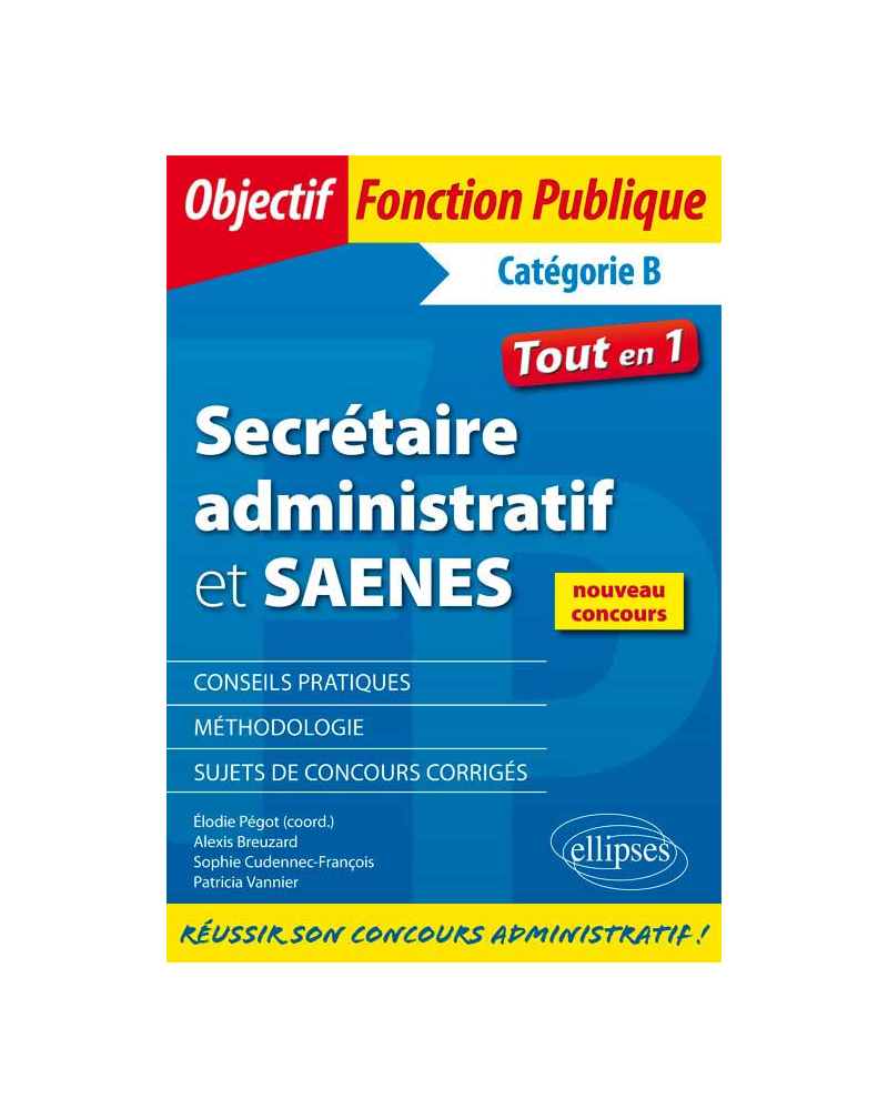 Secrétaire administratif et SAENES - Catégorie B