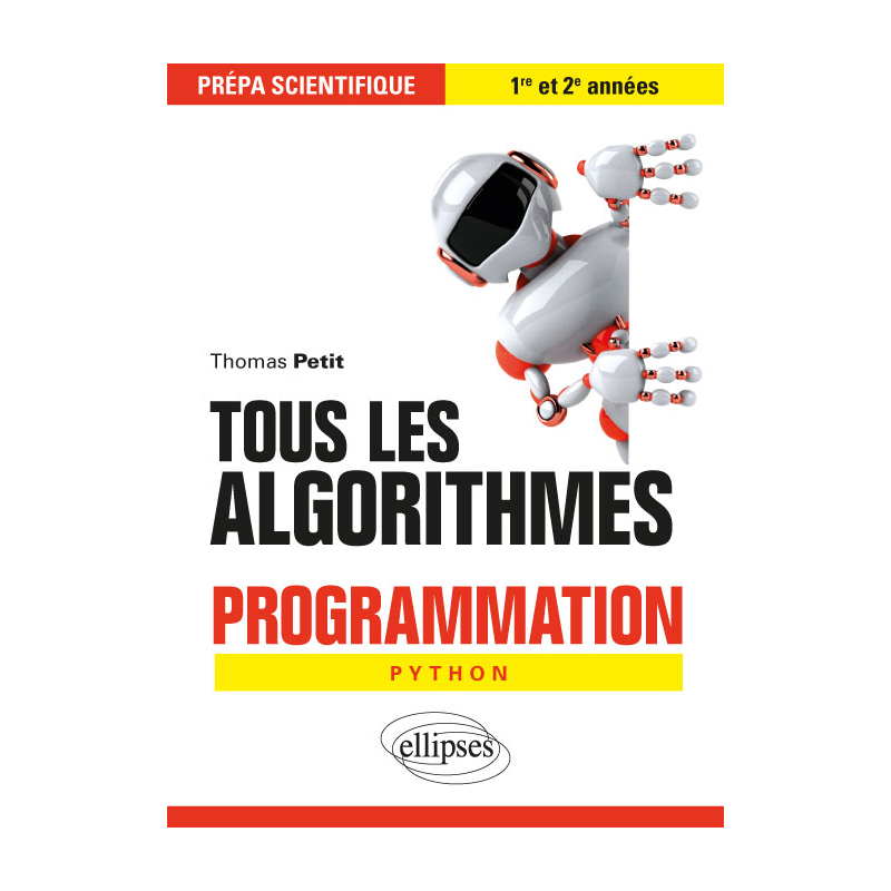 Tous les algorithmes - Programmation pour la prépa avec Python