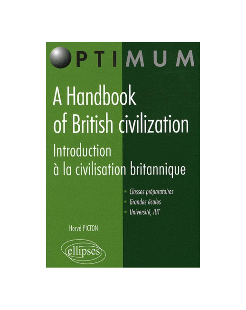 A Handbook of British civilization. Introduction à la civilisation britannique