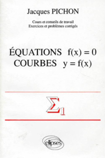Équations f(x) = 0 - Courbes y = f(x)