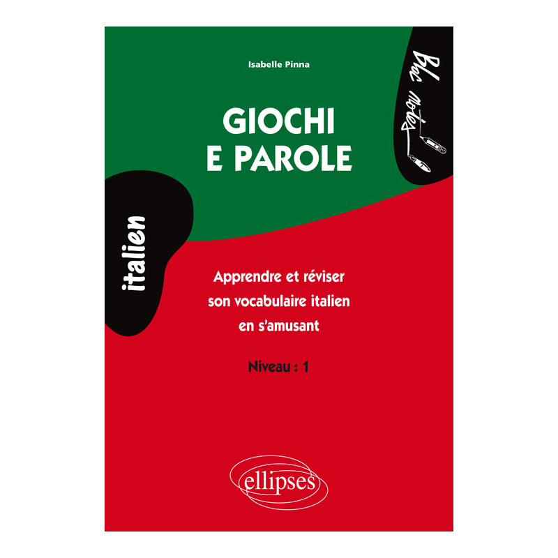 Giochi e parole, Apprendre et réviser le vocabulaire italien en s'amusant