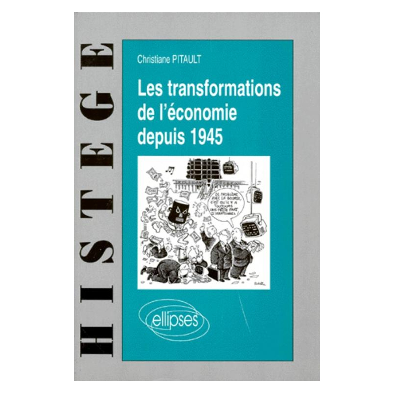 Les transformations de l'économie depuis 1945