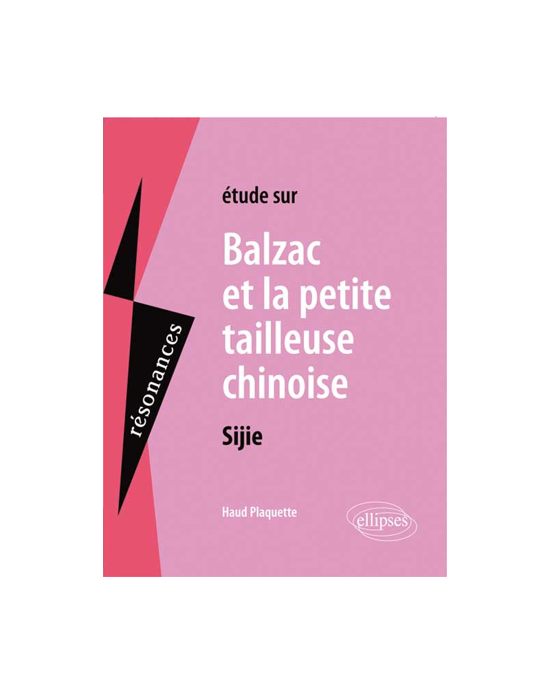 Sijie, Balzac et La Petite Tailleuse chinoise