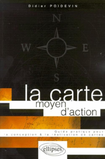 La carte, moyen d'action - Conception - réalisation