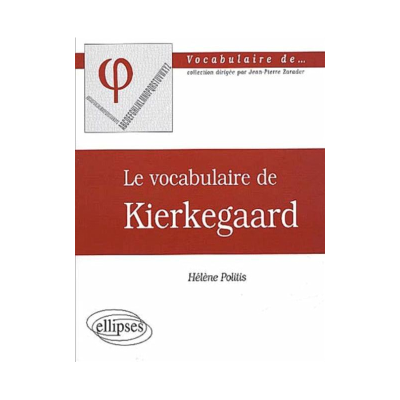 vocabulaire de Kierkegaard (Le)