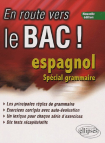 En route vers le Bac ! Espagnol, Nouvelle édition