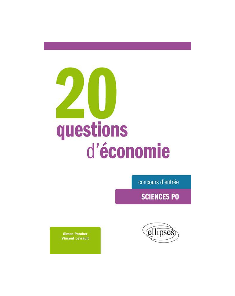 20 questions d’économie • spécial concours d’entrée à Sciences Po