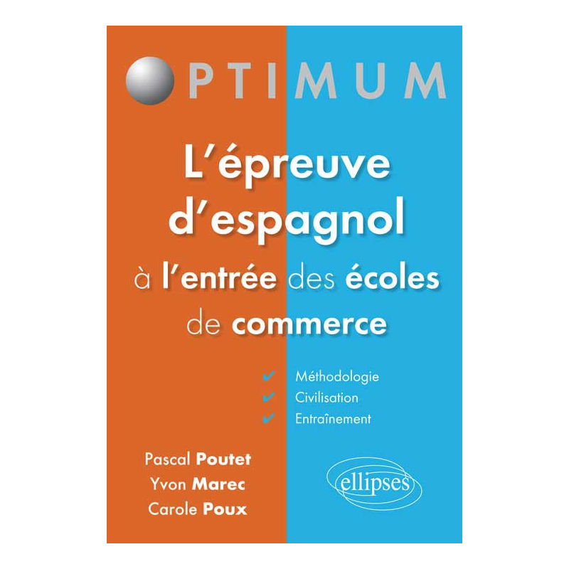 L'épreuve d'espagnol à l'entrée des écoles de commerce