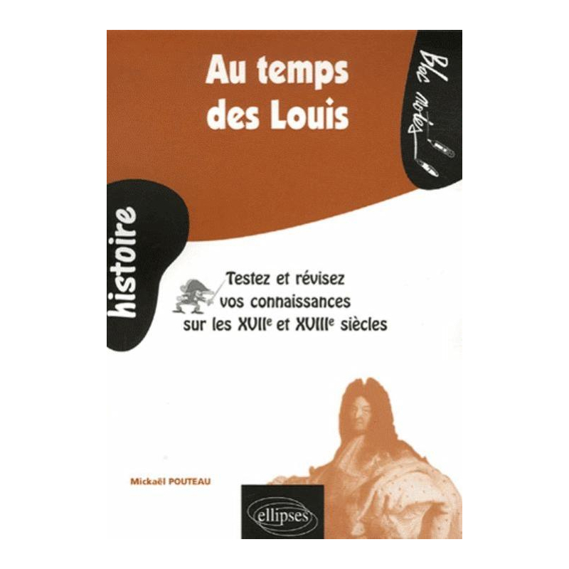 Au temps des Louis