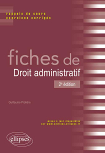 Fiches de Droit administratif, 2e édition