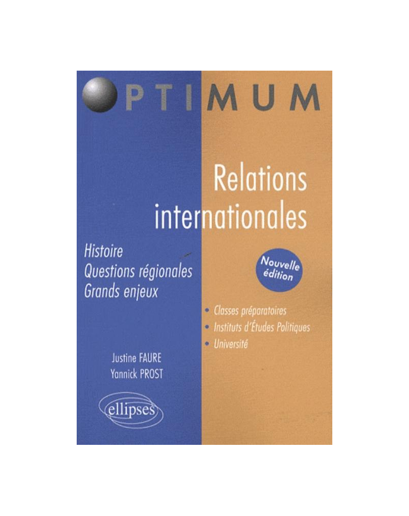 Relations internationales. Histoire, questions régionales, grands enjeux - nouvelle édition