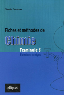 Fiches et méthodes de Chimie en Terminale S