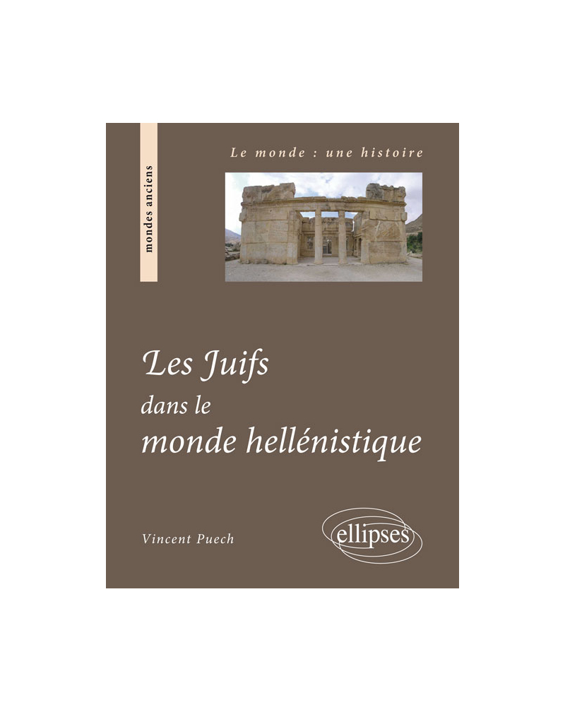 Les juifs dans le monde hellénistique