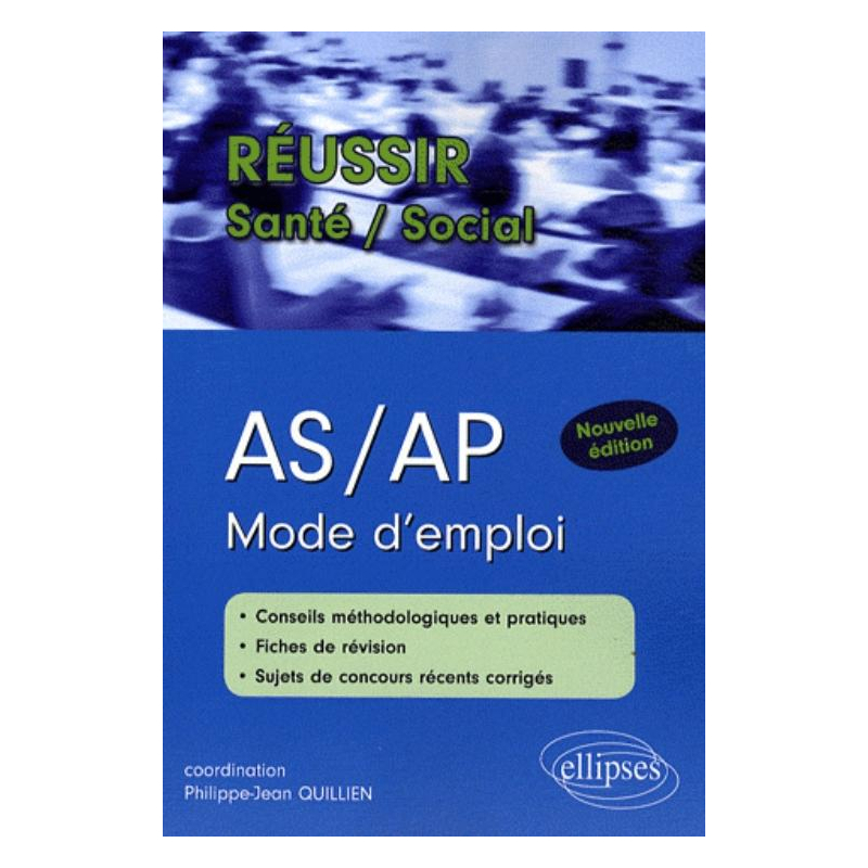 AS/AP. Mode d'emploi. Nouvelle édition