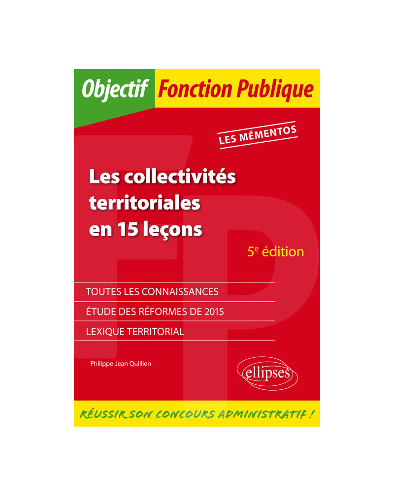 Les collectivités territoriales en 15 leçons - 5e édition