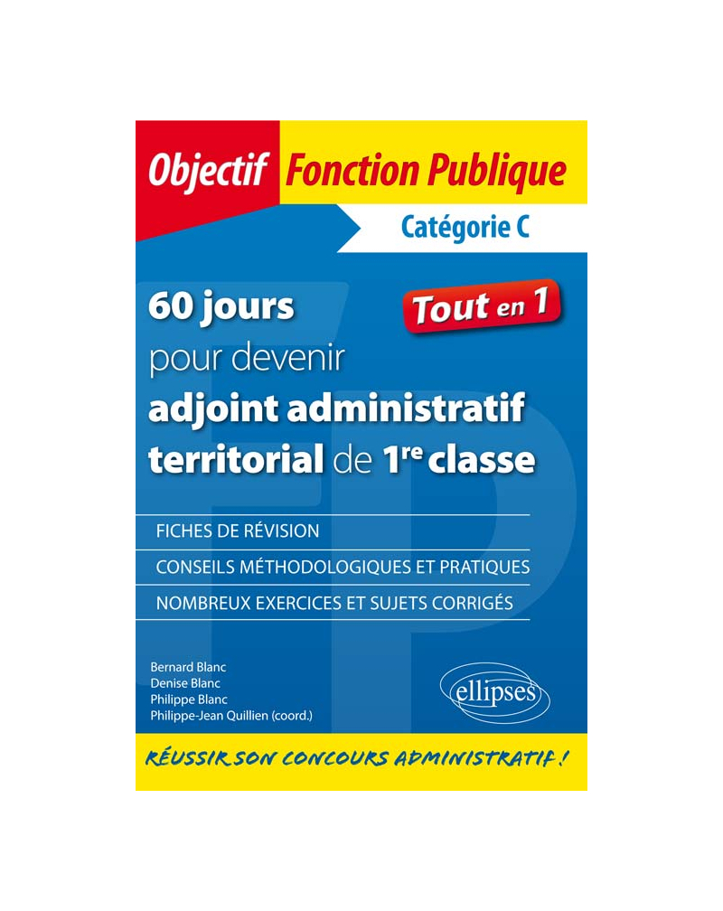 60 jours pour devenir adjoint administratif territorial de 1re classe - catégorie C