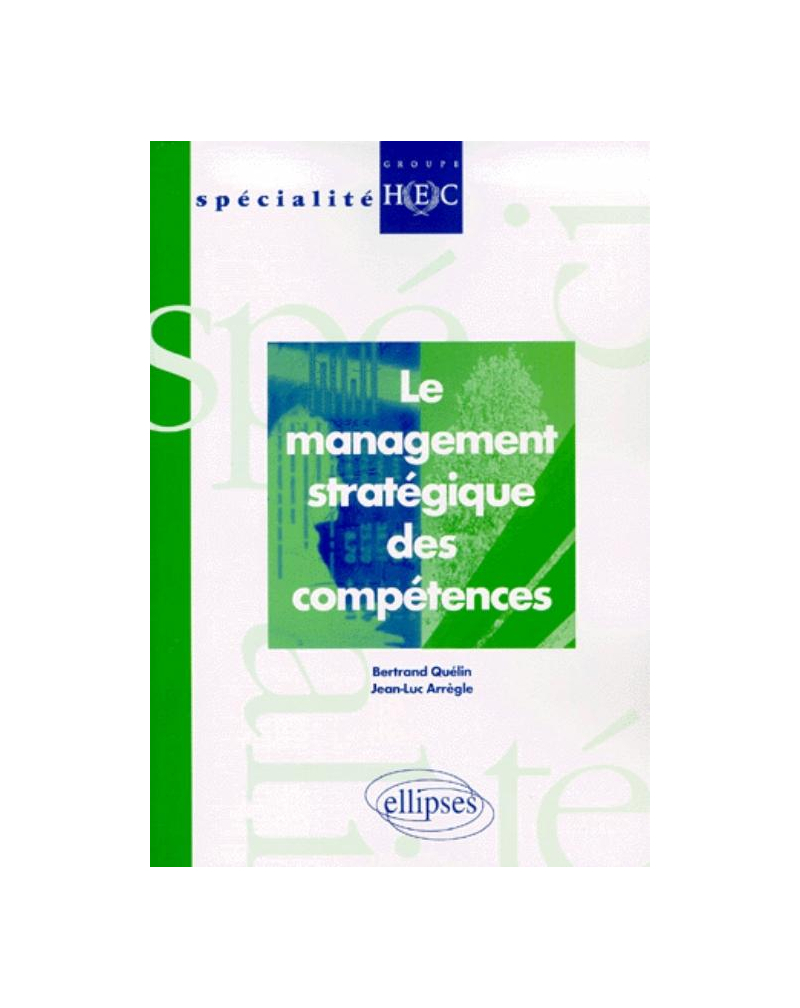 Le management stratégique des compétences