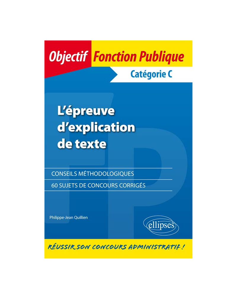 L’épreuve d’explication de texte - Catégorie C