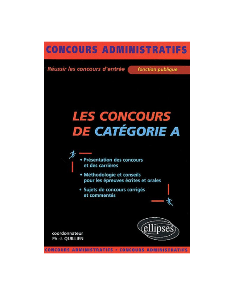 Les concours de catégorie A