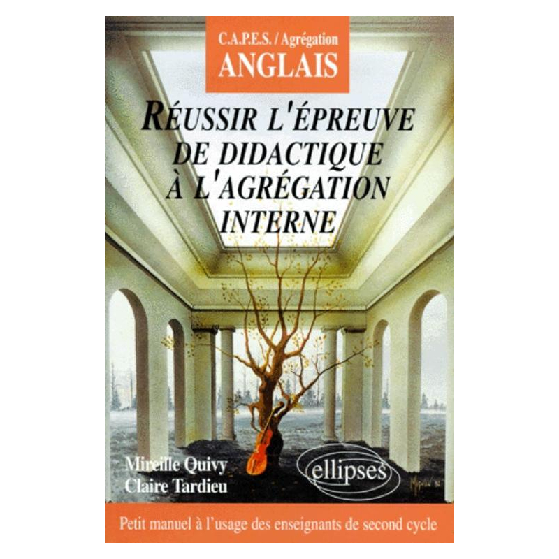 Réussir l'épreuve de didactique à l'Agrégation interne d'anglais