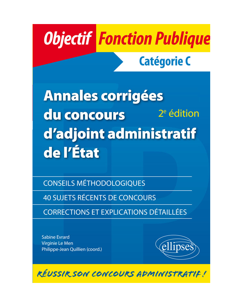 Annales corrigées du concours d’adjoint administratif de l’État - 2e édition